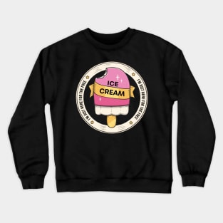 I'm Just Here For The Free Ice Cream, Funny Family Cruise Food Design Crewneck Sweatshirt